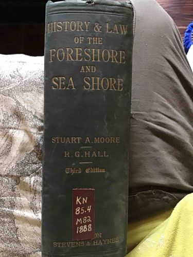 History & Law of the Foreshore and Sea Shore, Third Edition (1888)