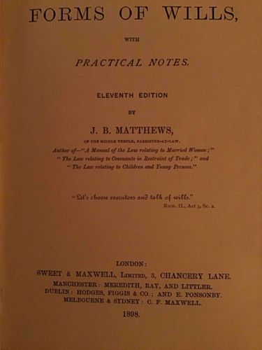 Forms of Wills, With Practical Notes (Eleventh Edition)