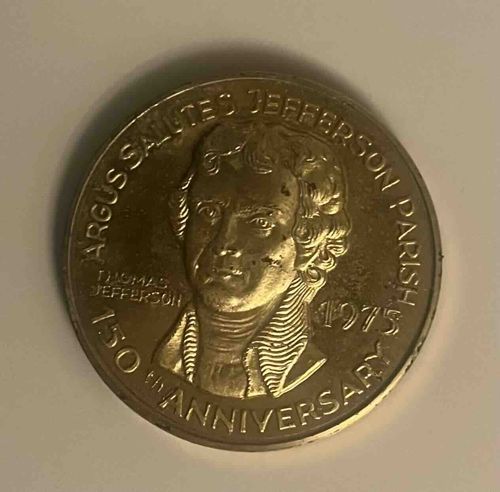 1975 Argus Salutes Jefferson Parish 150th Anniversary Thomas Jefferson Mardi Gras Doubloon