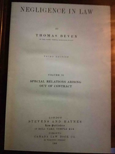 Negligence in Law, Volume II by Thomas Beven, Third Edition