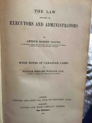 The Law Relating to Executors and Administrators by Ingpen and Wallace (1909)