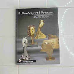 Art Deco Sculpture & Metalware Book by Alfred W. Edward