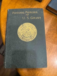 Personal Memoirs of U. S. Grant (1885 Edition with U. S. Grant's Signature)