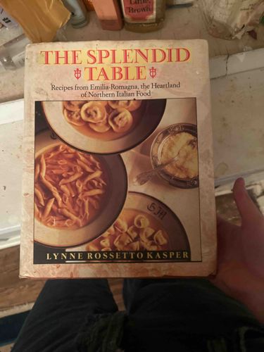 The Splendid Table: Recipes from Emilia-Romagna, the Heartland of Northern Italian Food