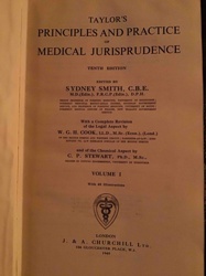 Taylor's Principles and Practice of Medical Jurisprudence, Volume I, Tenth Edition, 1948