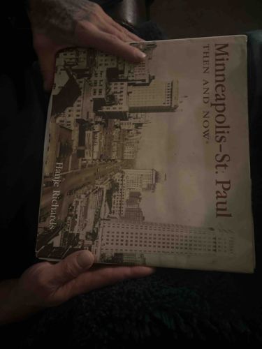 Minneapolis-St. Paul Then and Now by Hanje Richards