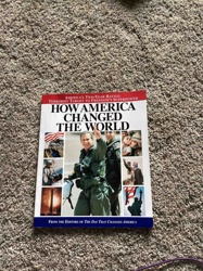 How America Changed the World