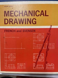 Mechanical Drawing by French and Svensen (Seventh Edition)