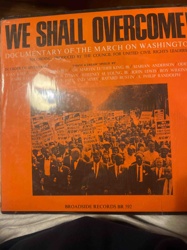 We Shall Overcome: Documentary of the March on Washington LP