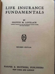 Life Insurance Fundamentals by Griffin M. Lovelace (Revised Edition)