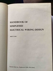 Handbook of Simplified Electrical Wiring Design by John D. Lenk