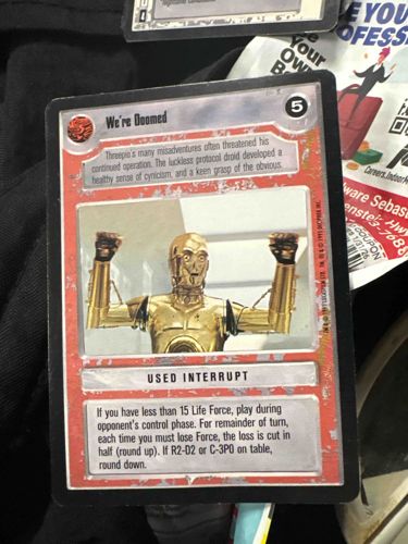 Star Wars CCG 'We're Doomed' Interrupt Card