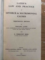 Latey's Law and Practice in Divorce & Matrimonial Causes, Thirteenth Edition