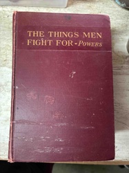 The Things Men Fight For by H. Powers