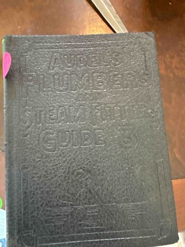 Audels Plumbers and Steamfitters Guide