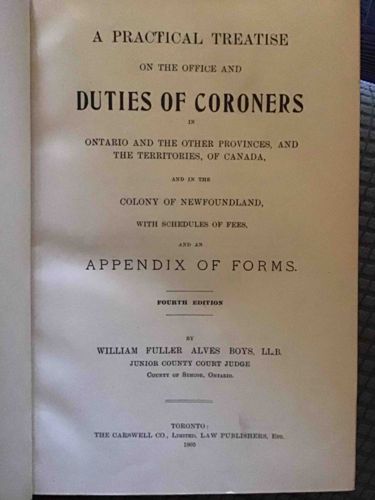 A Practical Treatise on the Office and Duties of Coroners, Fourth Edition (1900)