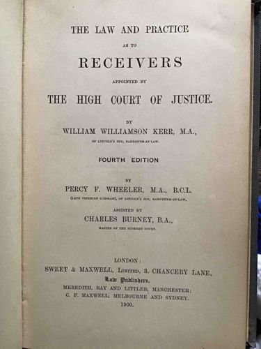 The Law and Practice as to Receivers appointed by The High Court of Justice, Fourth Edition (1900)