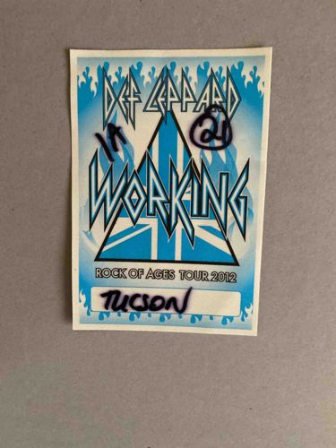 Def Leppard Rock of Ages Tour 2012 Working Pass - Tucson