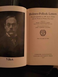 Holmes-Pollock Letters: The Correspondence of Mr Justice Holmes and Sir Frederick Pollock 1874-1932