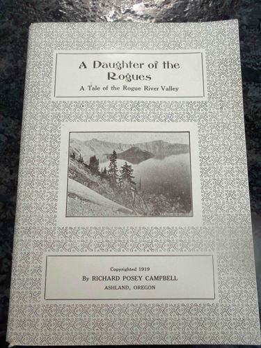 A Daughter of the Rogues: A Tale of the Rogue River Valley