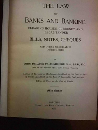 The Law of Banks and Banking, Fifth Edition by John Delatre Falconbridge (1935)