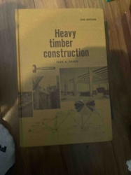 Heavy Timber Construction, 2nd Edition by Fred R. Oberg