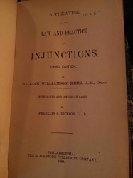 A Treatise on the Law and Practice of Injunctions, Third Edition (1889)