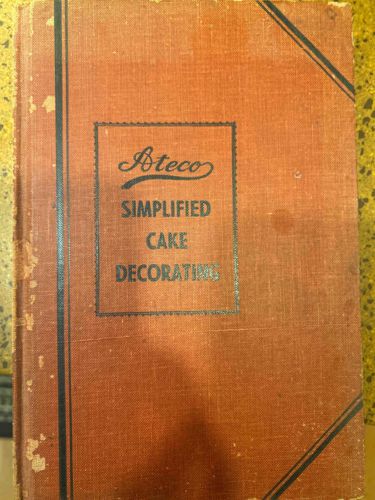 Ateco Simplified Cake Decorating Book
