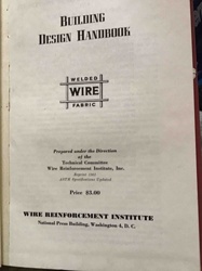 Building Design Handbook: Welded Wire Fabric (Reprint 1962)