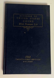 Handbook of United States Coins With Premium List, 1964, Twenty-First Edition