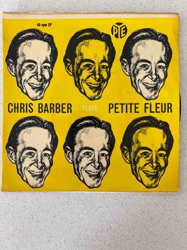Chris Barber Plays Petite Fleur EP