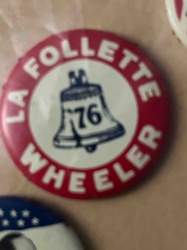 La Follette Wheeler 1924 Campaign Pin