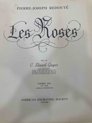 Les Roses by Pierre-Joseph Redouté (Text by C. Stuart Gager, Published by American Engraving Society)