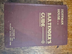 Hoffman House Bartender's Guide Book