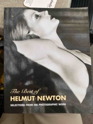 The Best of Helmut Newton: Selections from His Photographic Work