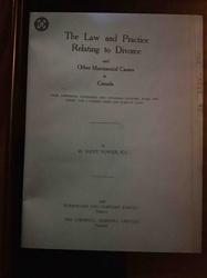 The Law and Practice Relating to Divorce and Other Matrimonial Causes in Canada