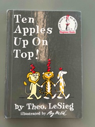 Ten Apples Up On Top! by Theo. LeSieg (Dr. Seuss) illustrated by Roy McKie