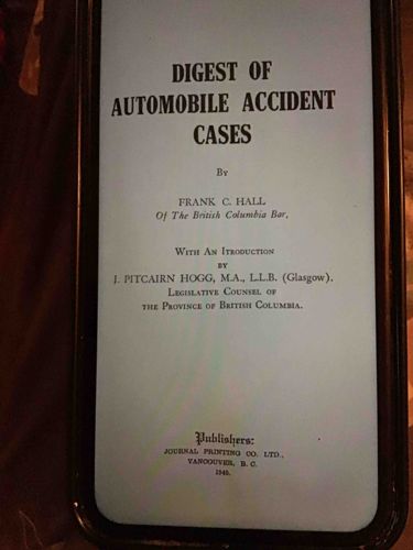Digest of Automobile Accident Cases by Frank C. Hall, 1945