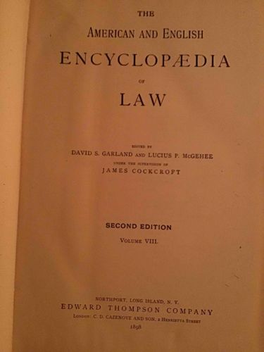 The American and English Encyclopædia of Law, Second Edition, Volume VIII (1898)