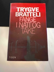 Trygve Bratteli: Fange i Natt og Tåke book