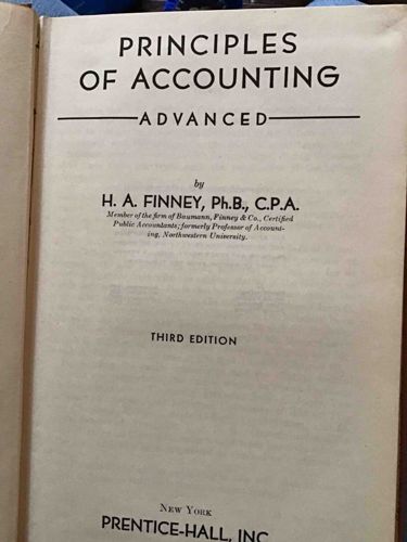 Principles of Accounting - Advanced, Third Edition by H. A. Finney