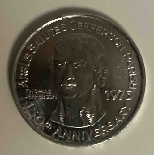 1975 Argus Salutes Jefferson Parish Thomas Jefferson Anniversary Commemorative Token