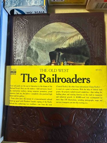 The Old West: The Railroaders (Time-Life Books)