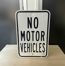 Vintage "NO MOTOR VEHICLES" Regulatory Traffic Sign
