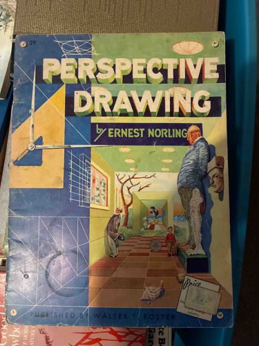 Perspective Drawing by Ernest Norling, Published by Walter T. Foster