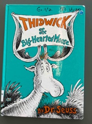 Thidwick The Big-Hearted Moose by Dr. Seuss