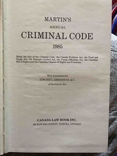 Martin's Annual Criminal Code 1985