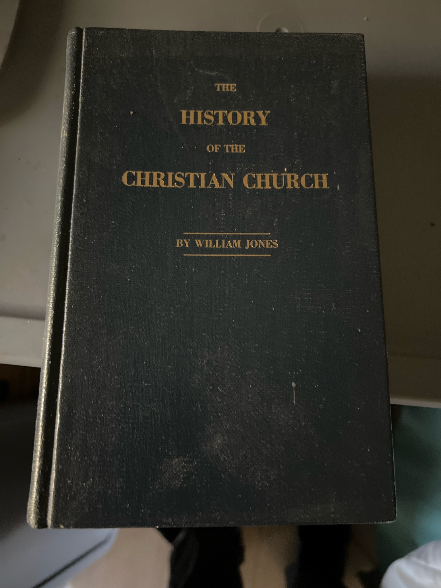 Submitted photo of Hardcover Book Titled The History of the Christian Church by William Jones (unverified)
