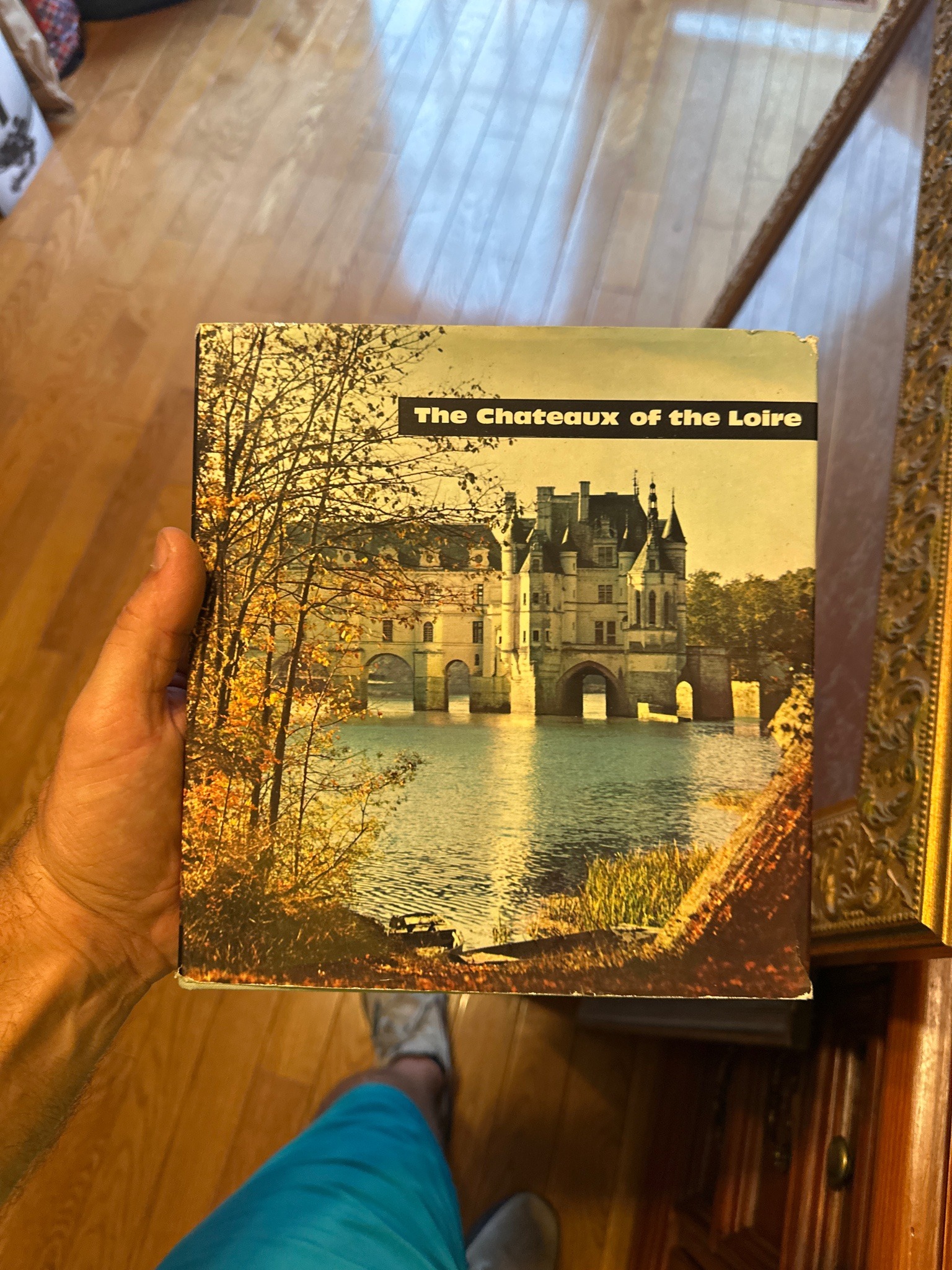 Submitted photo of Hardcover Book titled The Chateaux of the Loire