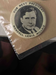 Wendell Lewis Willkie "Our Next President" Campaign Button